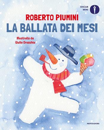 La ballata dei mesi - Roberto Piumini - Libro Mondadori 2020, Oscar mini | Libraccio.it