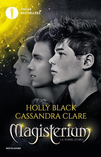La torre d'oro. Magisterium. Vol. 5 - Holly Black, Cassandra Clare - Libro Mondadori 2020, Oscar bestsellers | Libraccio.it