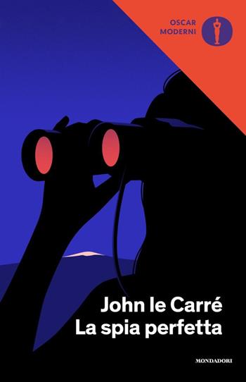 La spia perfetta - John Le Carré - Libro Mondadori 2020, Oscar moderni | Libraccio.it