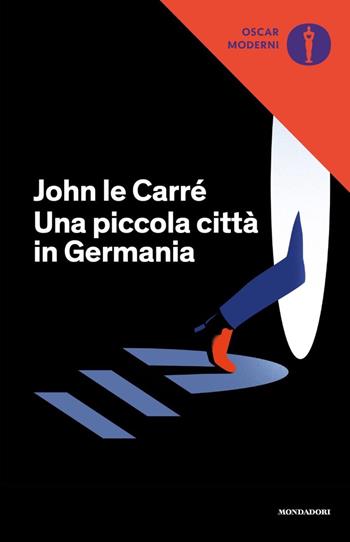Una piccola città in Germania - John Le Carré - Libro Mondadori 2020, Oscar moderni | Libraccio.it