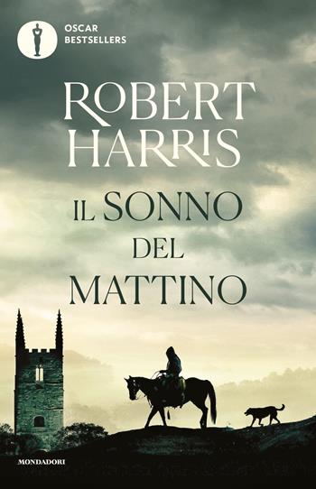 Il sonno del mattino - Robert Harris - Libro Mondadori 2021, Oscar bestsellers | Libraccio.it