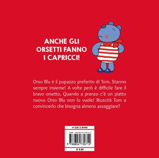 Orso Blu non vuole mangiare! Ediz. a colori - Nicoletta Costa - Libro Mondadori 2020, Leggere le figure | Libraccio.it