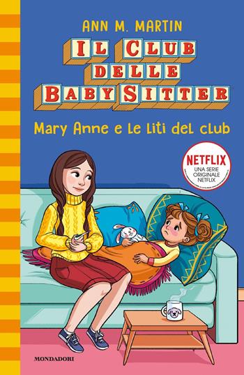Mary Anne e le liti del club. Il Club delle baby sitter. Vol. 4 - Ann M. Martin - Libro Mondadori 2020 | Libraccio.it