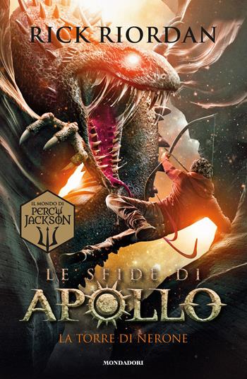 La torre di Nerone. Le sfide di Apollo. Vol. 5 - Rick Riordan - Libro Mondadori 2020, I Grandi | Libraccio.it