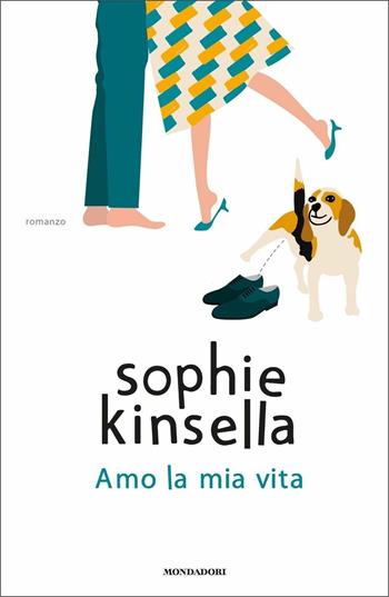 Amo la mia vita - Sophie Kinsella - Libro Mondadori 2020, Omnibus | Libraccio.it