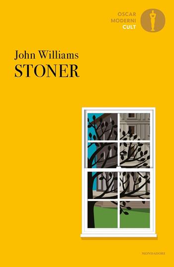 Stoner - John Edward Williams - Libro Mondadori 2021, Oscar moderni. Cult | Libraccio.it