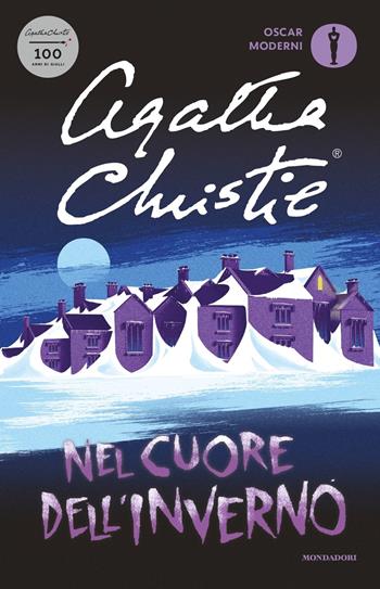 Nel cuore dell'inverno - Agatha Christie - Libro Mondadori 2020, Oscar moderni | Libraccio.it