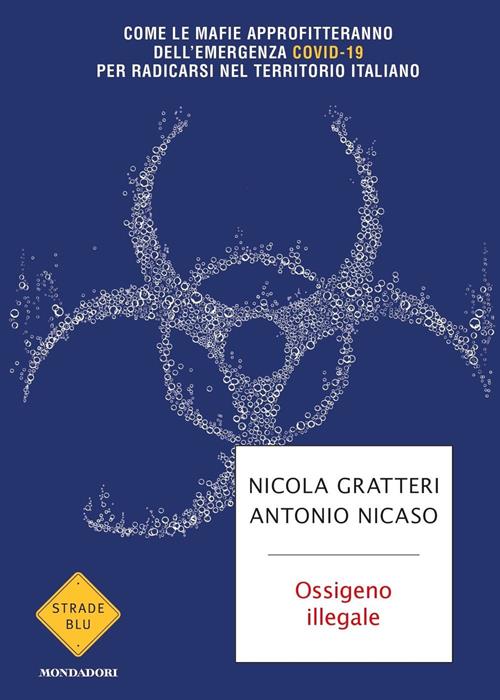 Oro bianco - Nicola Gratteri, Antonio Nicaso