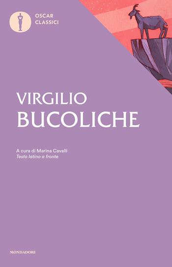 Bucoliche. Testo latino a fronte - Publio Virgilio Marone - Libro Mondadori 2020, Oscar classici | Libraccio.it