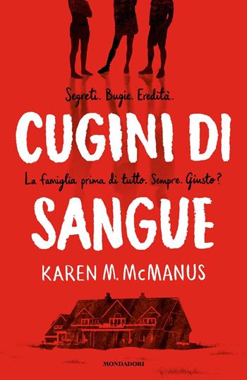 Cugini di sangue - Karen M. McManus - Libro Mondadori 2023, Chrysalide | Libraccio.it