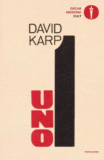 Uno - David Karp - Libro Mondadori 2021, Oscar moderni. Cult | Libraccio.it