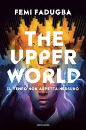 The upper world
