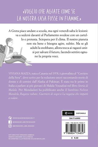 Greta. La ragazza che sta cambiando il mondo - Viviana Mazza - Libro Mondadori 2021, Oscar junior | Libraccio.it