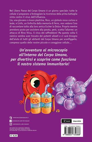Virus all'attacco del corpo umano! - Maria Pia Pisoni - Libro Mondadori 2021 | Libraccio.it
