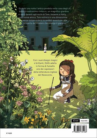 Il giardino di mezzanotte da Philippa Pearce. Il romanzo a fumetti - Edith - Libro Mondadori 2021, Contemporanea | Libraccio.it