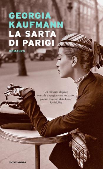 La sarta di Parigi - Georgia Kaufmann - Libro Mondadori 2021, Narrative | Libraccio.it