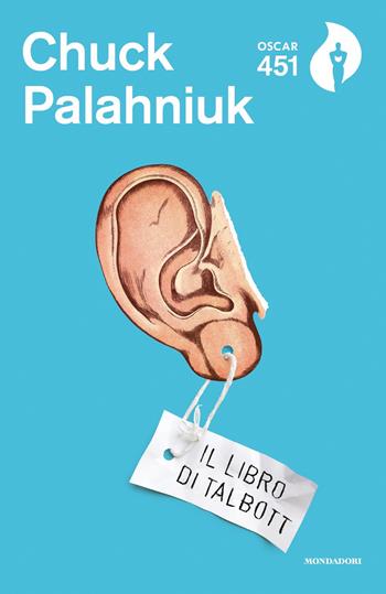 Il libro di Talbott - Chuck Palahniuk - Libro Mondadori 2021, Oscar 451 | Libraccio.it