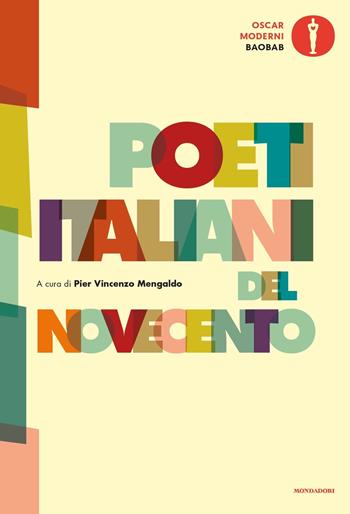 Poeti italiani del Novecento  - Libro Mondadori 2021, Oscar baobab. Moderni | Libraccio.it