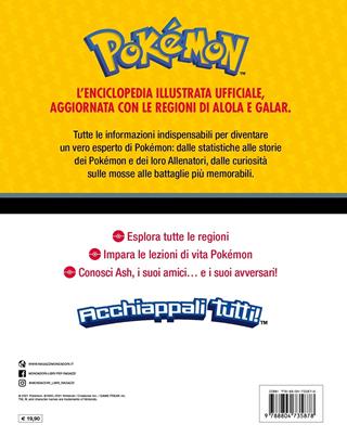 Pokémon. L'enciclopedia. Ediz. aggiornata - Simcha Whitehill, Lawrence Neves, Katherine Fang - Libro Mondadori 2021 | Libraccio.it