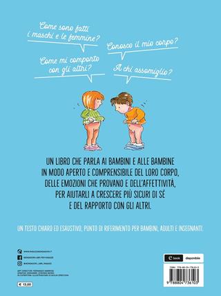 Come sono nato? Programma di educazione sessuale 3-6 anni - Roberta Giommi, Marcello Perrotta - Libro Mondadori 2021, Divulgazione | Libraccio.it