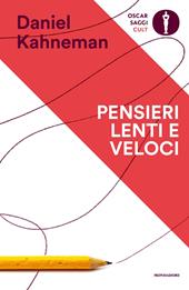 Pensieri lenti e veloci