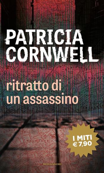 Ritratto di un assassino. Jack lo Squartatore. Caso chiuso - Patricia D. Cornwell - Libro Mondadori 2021, I miti | Libraccio.it