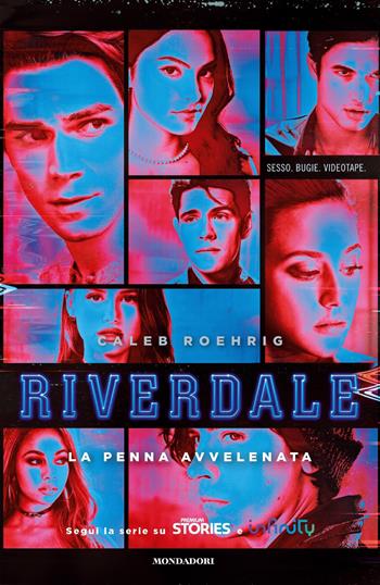 La penna avvelenata. Riverdale - Caleb Roehrig - Libro Mondadori 2021, Chrysalide | Libraccio.it
