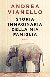 Storia immaginaria della mia famiglia