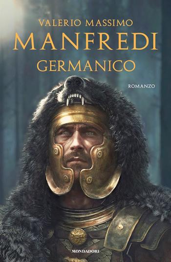 Germanico - Valerio Massimo Manfredi - Libro Mondadori 2024, Omnibus italiani | Libraccio.it