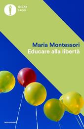 Educare alla libertà