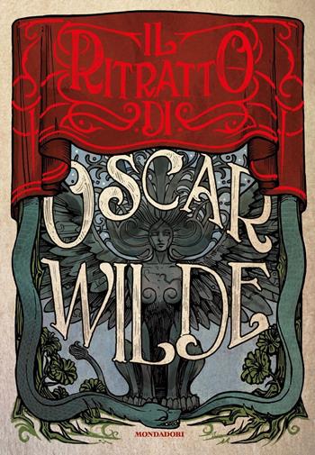 Il ritratto di Oscar Wilde - Oscar Wilde - Libro Mondadori 2021, Oscar draghi | Libraccio.it