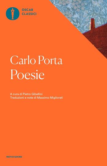 Poesie - Carlo Porta - Libro Mondadori 2021, Oscar classici | Libraccio.it