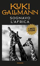 Sognavo l'Africa