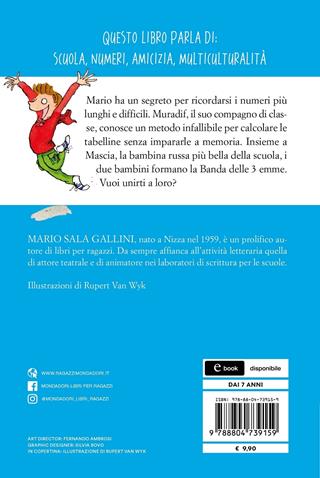 Il segreto delle tabelline e la Banda delle 3 emme. Ediz. ad alta leggibilità - Mario Sala Gallini - Libro Mondadori 2021, Oscar primi junior | Libraccio.it