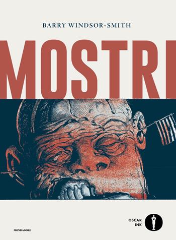 Mostri - Barry Windsor-Smith - Libro Mondadori 2021, Oscar Ink | Libraccio.it