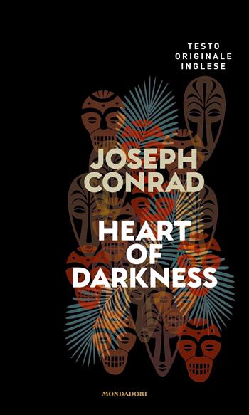 Heart of darkness - Joseph Conrad - Libro Mondadori 2021, I miti | Libraccio.it