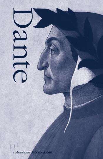 La Divina Commedia - Dante Alighieri - Libro Mondadori 2021, I Meridiani | Libraccio.it