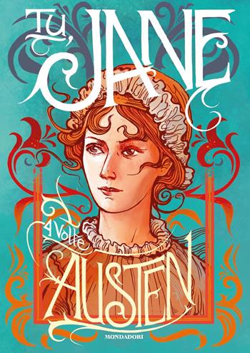 Tu, Jane. 4 volte Austen - Jane Austen - Libro Mondadori 2023, Oscar draghi | Libraccio.it