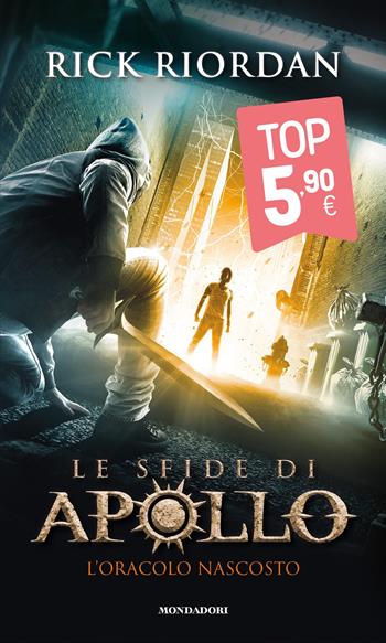 L'oracolo nascosto. Le sfide di Apollo. Vol. 1 - Rick Riordan - Libro Mondadori 2021, Iniziative speciali | Libraccio.it