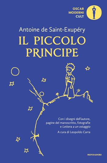 Il Piccolo Principe-Lettera a un ostaggio - Antoine de Saint-Exupéry - Libro Mondadori 2021, Oscar moderni. Cult | Libraccio.it