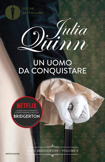 Un uomo da conquistare. Serie Bridgerton. Vol. 4 - Julia Quinn - Libro Mondadori 2021, Oscar bestsellers flame | Libraccio.it