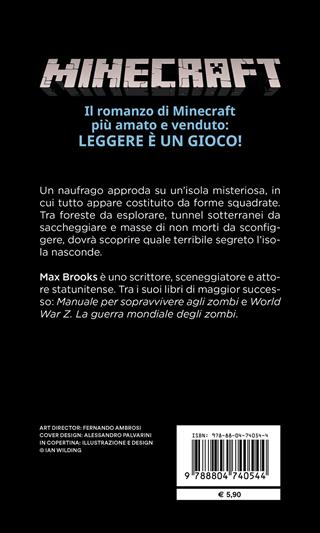 L'isola. Minecraft - Max Brooks - Libro Mondadori 2021, Iniziative speciali | Libraccio.it