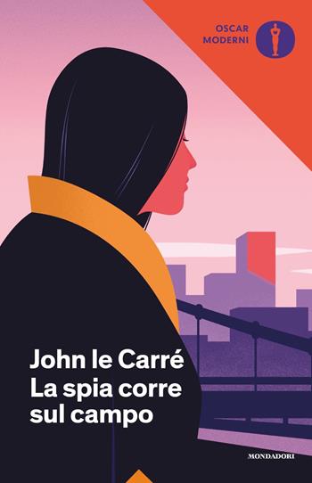 La spia corre sul campo - John Le Carré - Libro Mondadori 2021, Oscar moderni | Libraccio.it