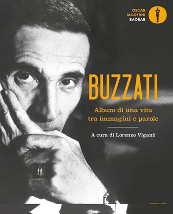 Buzzati. Nuova ediz.  - Libro Mondadori 2022, Oscar baobab. Moderni | Libraccio.it