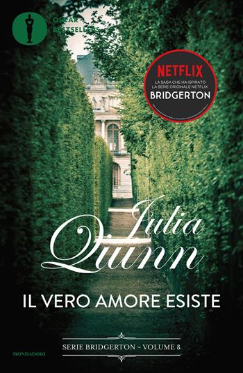 Il vero amore esiste. Serie Bridgerton. Vol. 8 - Julia Quinn - Libro Mondadori 2021, Oscar bestsellers flame | Libraccio.it