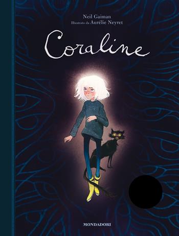 Coraline. Ediz. anniversario - Neil Gaiman - Libro Mondadori 2022, I Grandi | Libraccio.it