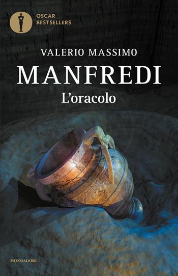 L'oracolo - Valerio Massimo Manfredi - Libro Mondadori 2021, Oscar bestsellers | Libraccio.it