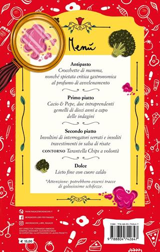 Cacio&Pepe. Due detective al ristorante - Luca Iaccarino - Libro Mondadori 2022 | Libraccio.it