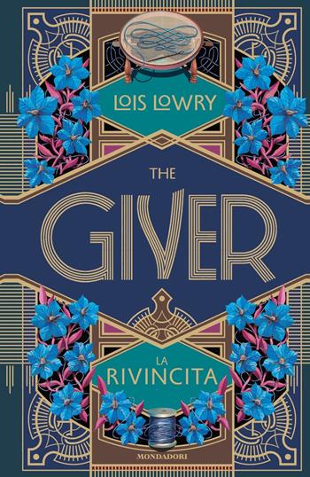 The giver. La rivincita - Lois Lowry - Libro Mondadori 2021, I Grandi | Libraccio.it