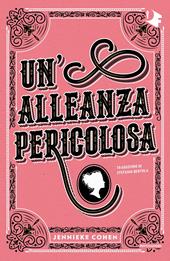 Un' alleanza pericolosa